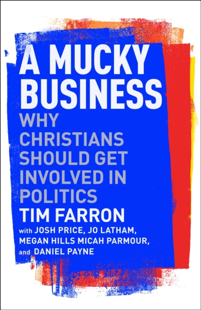 Book cover of: Mucky Business. By: Tim Farron