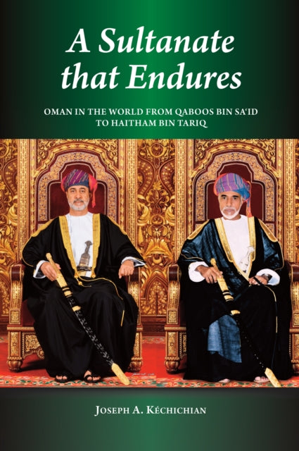 Book cover of: Sultanate that Endures. By: Joseph A. Kechichian