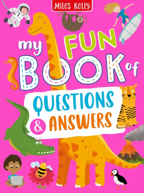 Book cover of: My Fun Book of Questions and Answers. By: Miles Kelly Ltd