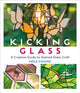 Book cover of: Kicking Glass. By: Neile Cooper