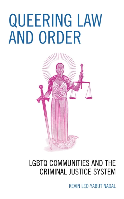 Book cover of: Queering Law and Order. By: Kevin Leo Yabut Nadal