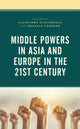 Book cover of: Middle Powers in Asia and Europe in the 21st Century. By: Giampiero Giacomello