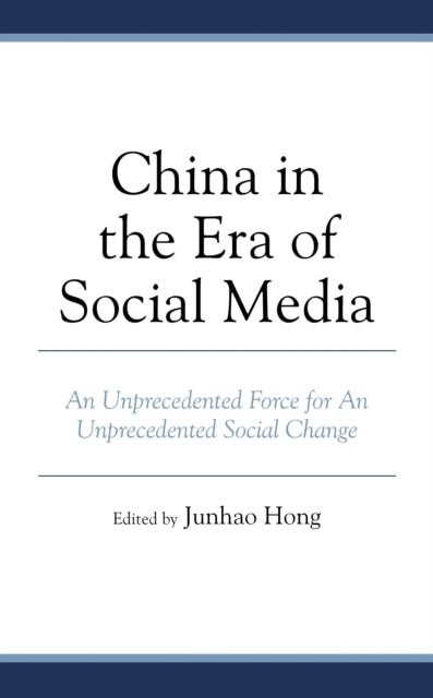 Book cover of: China in the Era of Social Media. By: Junhao Hong