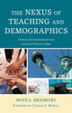 Book cover of: Nexus of Teaching and Demographics. By: Boyd L. Bradbury