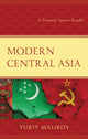 Book cover of: Modern Central Asia. By: Yuriy Malikov