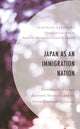 Book cover of: Japan as an Immigration Nation. By: Hidenori Sakanaka
