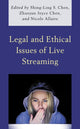 Book cover of: Legal and Ethical Issues of Live Streaming. By: Shing-Ling S. Chen