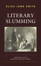 Book cover of: Literary Slumming. By: Eliza Jane Smith