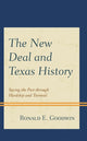 Book cover of: New Deal and Texas History. By: Ronald E. Goodwin