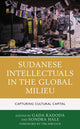 Book cover of: Sudanese Intellectuals in the Global Milieu. By: Gada Kadoda