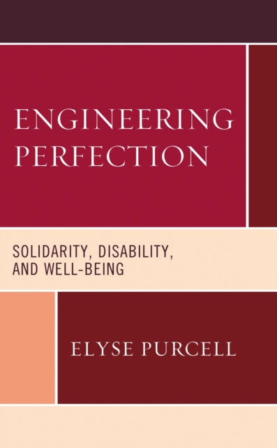 Book cover of: Engineering Perfection. By: Elyse Purcell