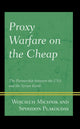 Book cover of: Proxy Warfare on the Cheap. By: Spyridon Plakoudas