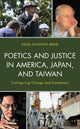 Book cover of: Poetics and Justice in America, Japan, and Taiwan. By: Dean Anthony Brink