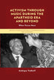 Book cover of: Activism through Music during the Apartheid Era and Beyond. By: Ambigay Yudkoff