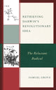 Book cover of: Retrieving Darwin's Revolutionary Idea. By: Samuel Grove