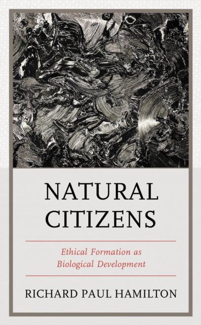Book cover of: Natural Citizens. By: Richard Paul Hamilton