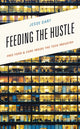 Book cover of: Feeding the Hustle. By: Jesse Dart