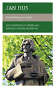 Book cover of: Jan Hus. By: Jan Blahoslav Lásek
