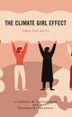 Book cover of: Climate Girl Effect. By: Heather M. Crandall