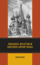 Book cover of: Theological Reflection in Eighteenth-Century Russia. By: Adam Drozdek