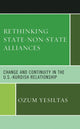 Book cover of: Rethinking State-Non-State Alliances. By: Ozum Yesiltas