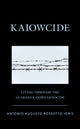 Book cover of: Kaiowcide. By: Antonio Augusto Rossotto Ioris