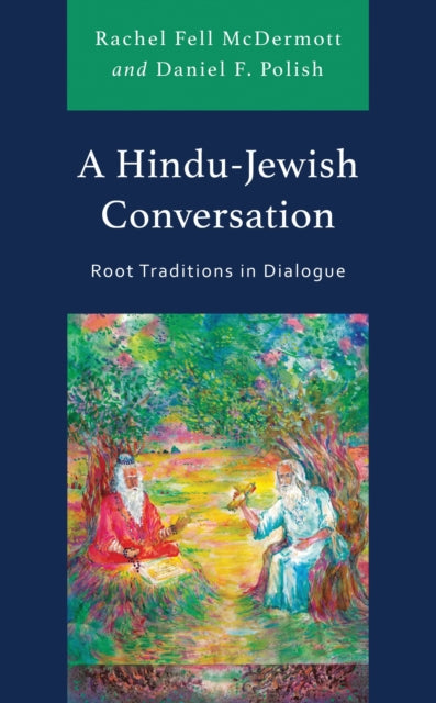 Book cover of: Hindu-Jewish Conversation. By: Rachel Fell McDermott