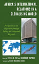 Book cover of: Africa's International Relations in a Globalising World. By: Usman A. Tar