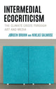 Book cover of: Intermedial Ecocriticism. By: Jørgen Bruhn