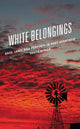 Book cover of: White Belongings. By: Scott Burnett