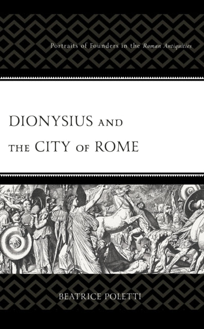 Book cover of: Dionysius and the City of Rome. By: Beatrice Poletti