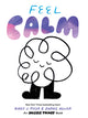 Book cover of: Feel Calm