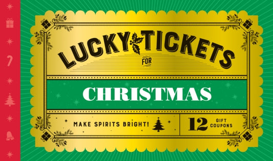 Book cover of: Lucky Tickets for Christmas. By: Chronicle Chronicle Books