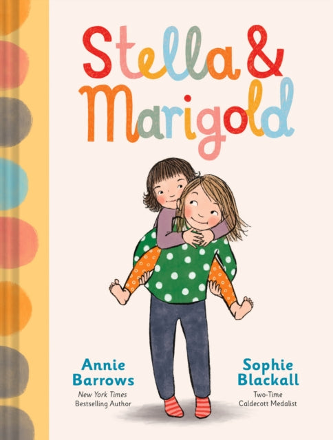 Book cover of: Stella & Marigold. By: Annie Barrows