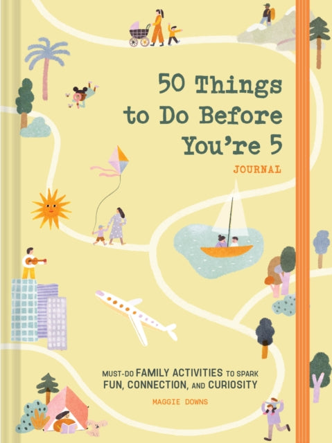Book cover of: 50 Things to Do Before You're 5 Journal