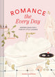 Book cover of: Romance the Every Day. By: Andrea Kasprzak