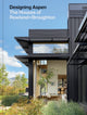 Book cover of: Designing Aspen. By: John Rowland