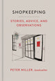 Book cover of: Shopkeeping. By: Peter Miller