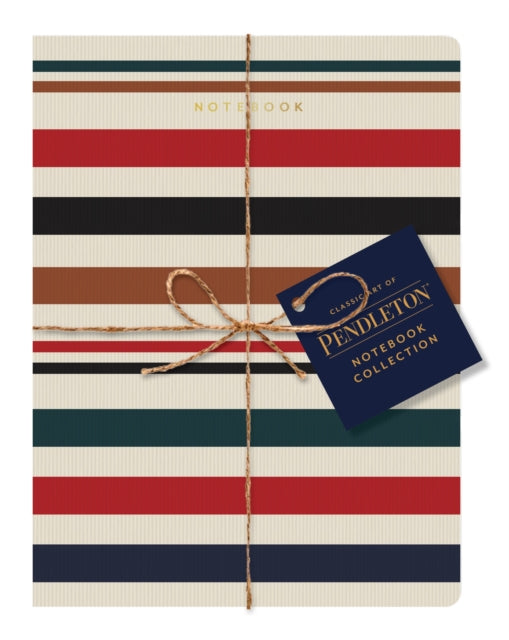 Book cover of: Classic Art of Pendleton Notebook Collection