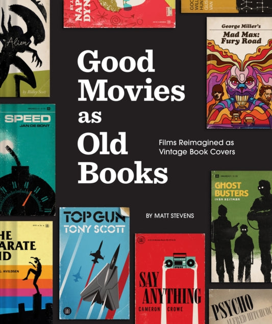 Book cover of: Good Movies as Old Books. By: Matt Stevens