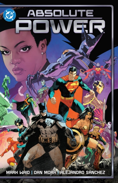 Book cover of: Absolute Power. By: Mark Waid