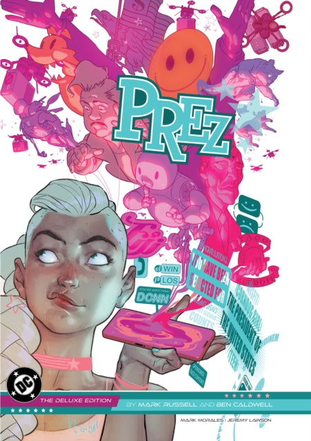 Book cover of: Prez by Mark Russell and Ben Caldwell: The Deluxe Edition. By: Mark Russell