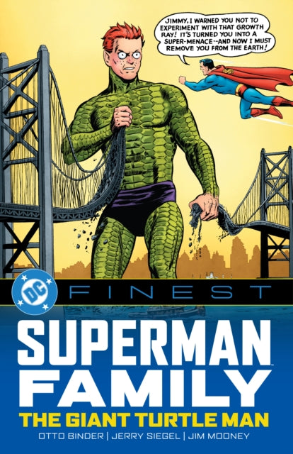 Book cover of: DC Finest: Superman Family: The Giant Turtle Man. By: Robert Bernstein