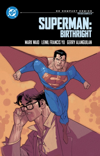 Book cover of: Superman: Birthright: DC Compact Comics Edition. By: Mark Waid