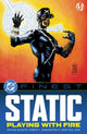 Book cover of: DC Finest: Static: Playing with Fire
