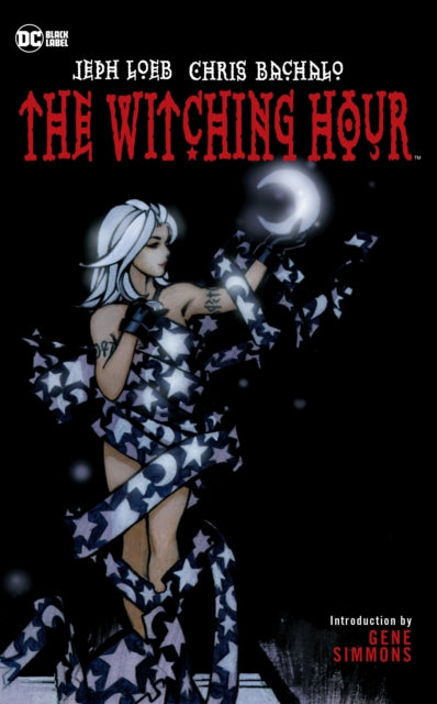Book cover of: Witching Hour (New Edition). By: Jeph Loeb