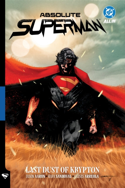 Book cover of: Absolute Superman Vol. 1: Last Dust of Krypton