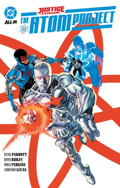 Book cover of: Justice League: The Atom Project