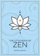 Book cover of: Little Book of Zen. By: Astrid Carvel