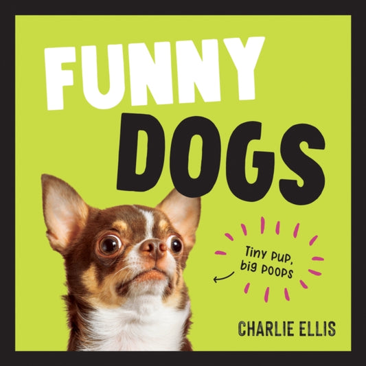 Book cover of: Funny Dogs. By: Charlie Ellis